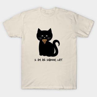 I am an indoor cat - Introvert cat - Indoorsy - black cat - pizza cat T-Shirt